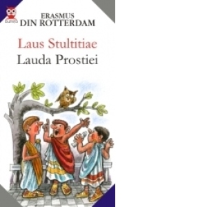 LAUS STULTITIAE / LAUDA PROSTIEI