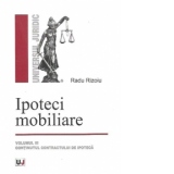 Ipoteci mobiliare. Volumul III, Continutul contractului de ipoteca