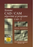 Sisteme CAD/CAM algoritmi si programe CAD-T