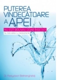 Puterea vindecatoare a apei