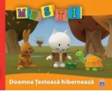 Musti - Doamna Testoasa hiberneaza