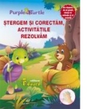 Stergem si corectam, activitatile rezolvam