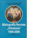 Bibiografia Revistei Ortodoxia 1949-2008