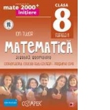 MATE 2000 INITIERE. MATEMATICA. ALGEBRA, GEOMETRIE. CLASA A VIII-A. PARTEA II (ANUL SCOLAR 2013-2014)