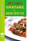 204 retete gratare si mese festive