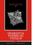 GRAMATICA FORMELOR VIZUALE