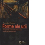 Forme ale urii. Imaginatia bantuita a filosofiei si literaturii moderne