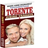 Torente volumul I - Iubire tradata