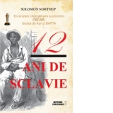 12 ani de sclavie