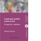 Limbajul politic eminescian : Perspective semiotice