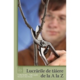 Lucrarile de taiere de la A la Z