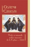 Ostenii ceresti. Viata si minunile noilor mucenici de la Optina 1993