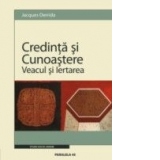 CREDINTA SI CUNOASTERE. VEACUL SI IERTAREA