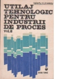 Utilaj tehnologic pentru industrii de proces, Volumul al II-lea - Termomecanica invelisurilor si corpurilor cu perete gros