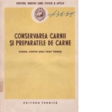 Conservarea carnii si preparatele de carne - Manual pentru scoli medii tehnice