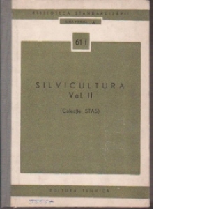 Silvicultura, Volumul al II-lea (Colectie STAS)