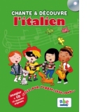 Chante & Decouvre L Italien! Imagier + CD 10 chansons originales