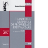 Transferul dreptului de proprietate prin vanzare. Studiu de drept comparat