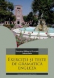 EXERCITII SI TESTE DE GRAMATICA ENGLEZA. TIMPURILE VERBALE