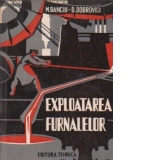 Exploatarea furnalelor