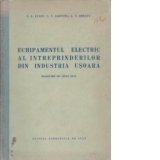 Echipamentul electric al intreprinderilor din industria usoara