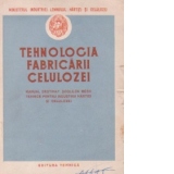 Tehnologia fabricarii celulozei - Manual destinat scolilor medii tehnice pentru industria hartiei si celulozei