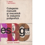 Culegerea manuala si mecanica in industria poligrafica