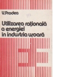 Utilizarea rationala a energiei in industria usoara