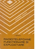 Radiotelefoane. Functionare si Exploatare