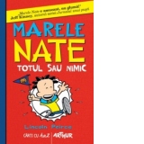 Marele Nate 4. Totul sau nimic