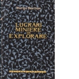 Lucrari miniere de explorare