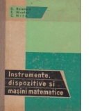 Instrumente, dispozitive si masini matematice