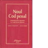 Noul Cod penal - comentat prin raportare la Codul penal anterior