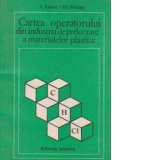 Cartea operatorului din industria de prelucrare a materialelor plastice
