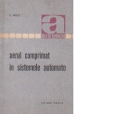 Aerul comprimat in sistemele automate