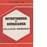 Intretinerea si repararea utilajelor siderurgice