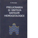 Prelucrarea si sinteza datelor hidrogeologice