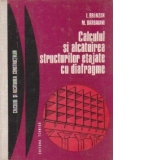 Calculul si alcatuirea structurilor etajate cu diafragme