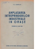 Amplasarea intreprinderilor industriale in orase (traducere din limba rusa)