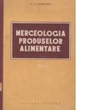 Merceologia produselor alimentare, Volumul al IV-lea (traducere din limba rusa)