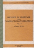 Prescriptii de proiectare pentru constructii civile si industriale, Volumul al II-lea, (Colectia STAS)