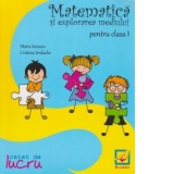 Matematica si explorarea mediului pentru clasa I