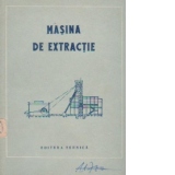 Masina de extractie