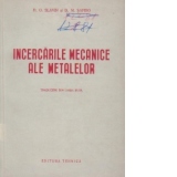 Incercarile mecanice ale metalelor (traducere din limba rusa)