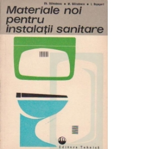 Materiale noi pentru instalatii sanitare