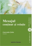 Mesajul. Continut si relatie