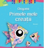 Origami - Primele mele creatii