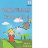 Cresterea copilului - Sfaturi de mamica pentru fiecare varsta