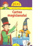 Pixi Stie-Tot - Cartea magicianului