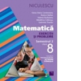 Matematica. Exercitii si probleme pentru clasa a VIII-a, semestrul II